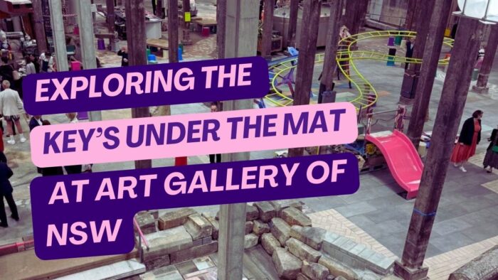 Exploring The Key’s Under the Mat at Art Gallery of NSW